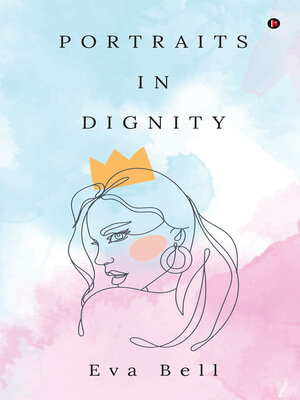 cover image of PORTRAITS IN DIGNITY